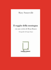 Il ruggito della montagna. Ediz. limitata