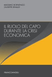 Il ruolo del capo durante la crisi economica