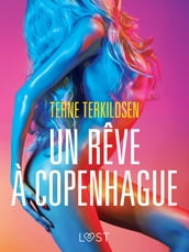 Un rêve à Copenhague Une nouvelle érotique