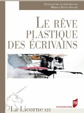 Le rêve plastique des écrivains