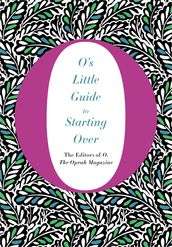 O s Little Guide to Starting Over