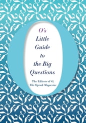 O s Little Guide to the Big Questions