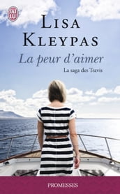 La saga des Travis (Tome 3) - La peur d aimer