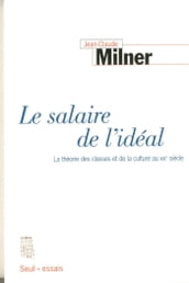 Le salaire de l idéal - La théorie des classes et de la culture au XXe siècle