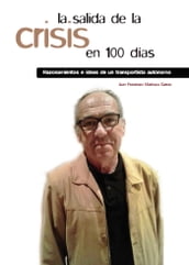 La salida de la crisis en 100 días