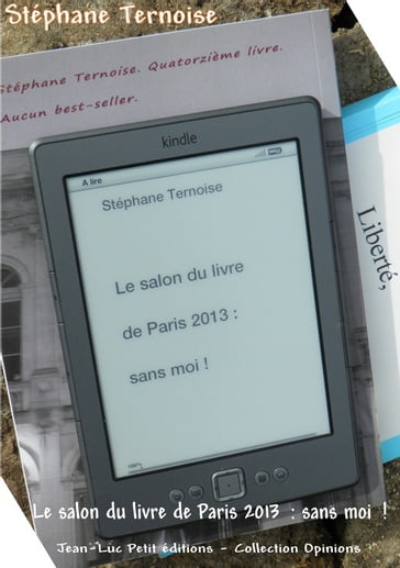 Le salon du livre de Paris 2013: sans moi! - Stéphane Ternoise
