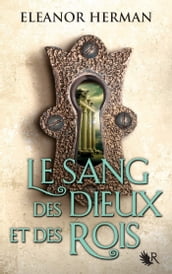 Le sang des dieux et des rois - Livre 1 L héritage des rois