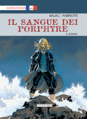 Il sangue dei Porphyre. 2: Konan