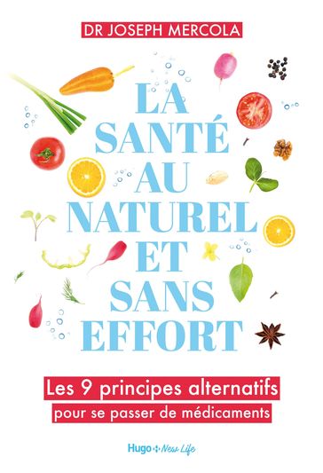 La santé au naturel et sans effort - Laura Zuili - Docteur Joseph Mercola