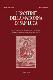 I santini della Madonna di San Luca