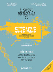 I saperi essenziali di scienze per la scuola secondaria di I grado. Classe III. Con esercizi online