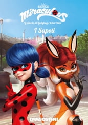 I sapoti (Miraculous: le storie di Ladybug e Chat Noir)