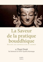 La saveur de la pratique bouddhique