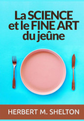 La science et le fine art du jeune