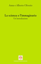 La scienza e l immaginario. Un introduzione