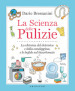 La scienza delle pulizie. La chimica del detersivo e della candeggina, e le bufale sul bicarbonato