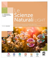 Le scienze naturali Light. Competenze essenziali di scienze della terra e biologia. Per le Scuole superiori. Con e-book. Con espansione online