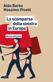 La scomparsa della sinistra in Europa