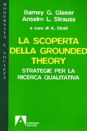 La scoperta della Grounded Theory