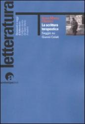 La scrittura terapeutica. Saggio su Gianni Celati