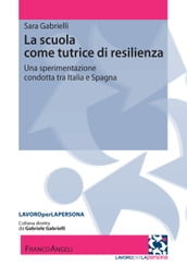 La scuola come tutrice di resilienza