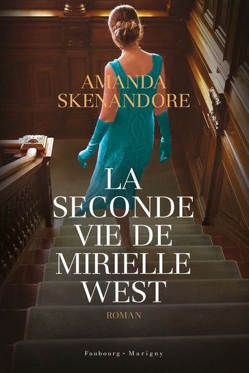 La seconde vie de Mirielle West - Amanda Skenandore
