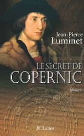 Le secret de Copernic Les bâtisseurs du ciel, Tome 1