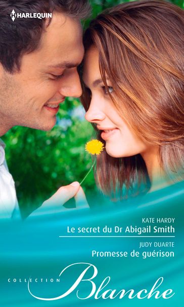 Le secret du Dr Abigail Smith - Promesse de guérison - Judy Duarte - Kate Hardy
