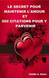 Le secret pour maintenir l amour et 500 citations pour-y parvenir