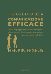 I segreti della comunicazione efficace