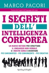 I segreti dell intelligenza corporea