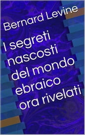 I segreti nascosti del mondo ebraico ora rivelati