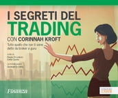 I segreti del trading con Corinnah Kroft