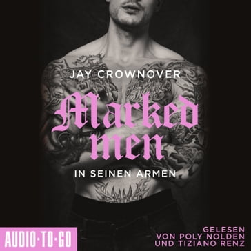 In seinen Armen - Marked Men, Folge 4 (ungekürzt) - Jay Crownover