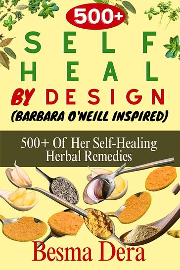 self heal by design (barbara o'neill Inspired) - Besma Dera