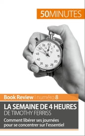 La semaine de 4 heures de Timothy Ferriss