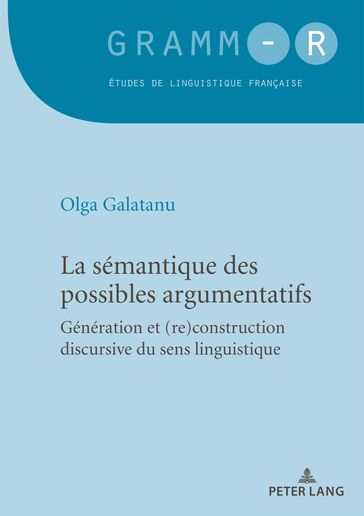 La sémantique des possibles argumentatifs - Olga Galatanu - Dan Van Raemdonck