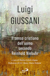 Il senso cristiano dell uomo secondo Reinhold Niebuhr