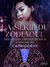 La série du zodiaque: nouvelles érotiques sous le signe du Capricorne