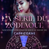 La série du zodiaque: nouvelles érotiques sous le signe du Capricorne