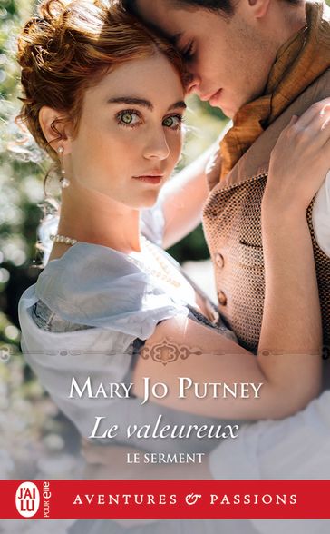 Le serment (Tome 2) - Le valeureux - Mary Jo Putney