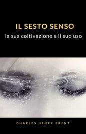 Il sesto senso: la sua coltivazione e il suo uso (tradotto)