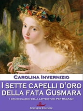 I sette capelli d oro della Fata Gusmara