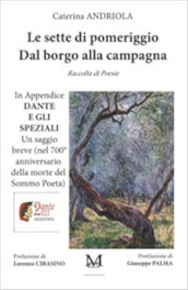 Le sette di pomeriggio. Dal borgo alla campagna