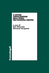 Il settore agro-alimentare nella storia dell economia europea