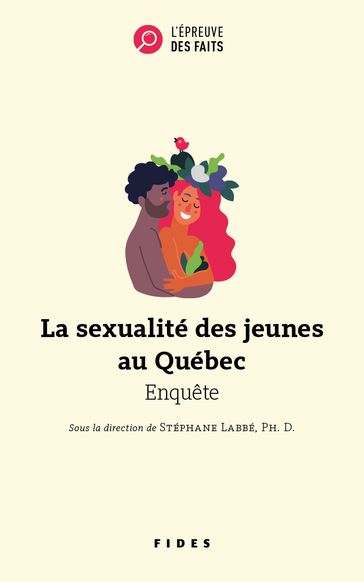 La sexualité des jeunes au Québec - Stéphane Labbé