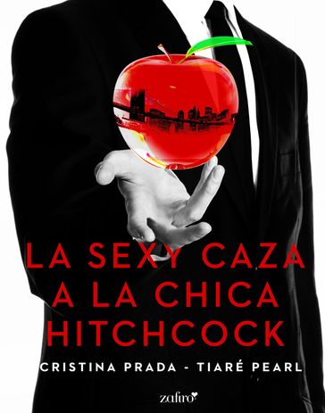 La sexy caza a la chica Hitchcock - Cristina Prada - Tiaré Pearl