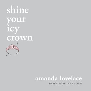 shine your icy crown - Amanda Lovelace - ladybookmad