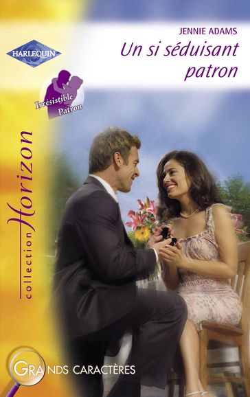 Un si séduisant patron (Harlequin Horizon) - Jennie Adams