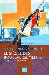 Le siècle des bouleversements (de 1914 à nos jours)